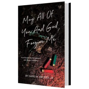 3 - May All of You and God Forgive Me - Paperback
